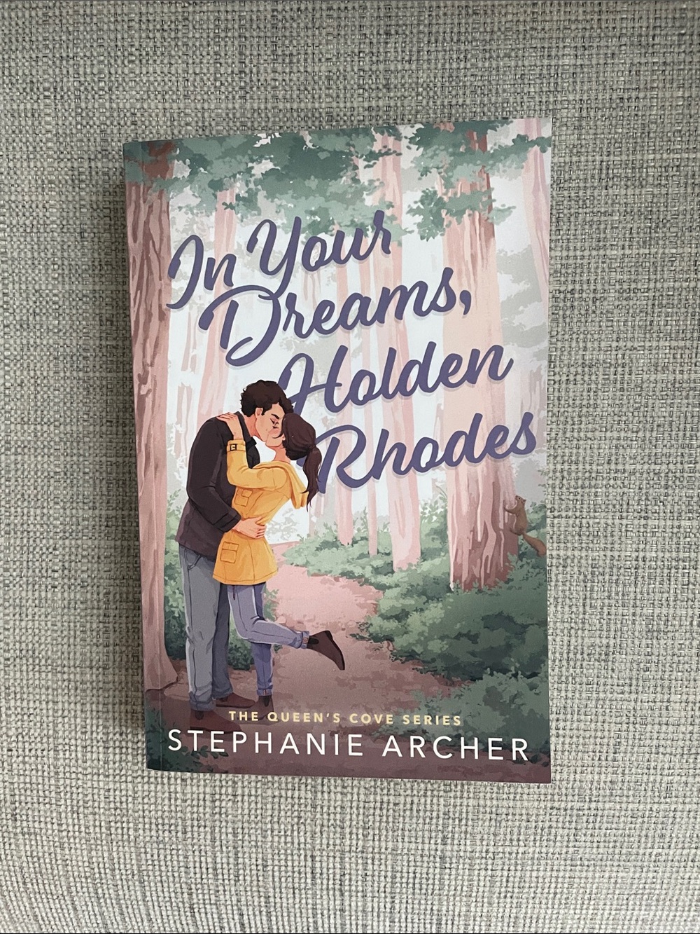 In Your Dreams, Holden Rhodes • Stephanie Archer Paperback Book